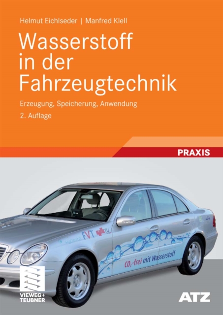 Wasserstoff in der Fahrzeugtechnik : Erzeugung, Speicherung, Anwendung, PDF eBook