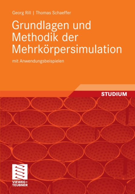 Grundlagen und Methodik der Mehrkorpersimulation : mit Anwendungsbeispielen, PDF eBook