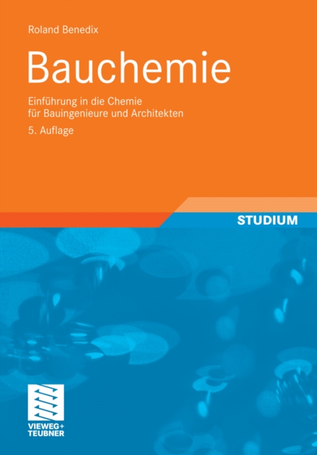 Bauchemie : Einfuhrung in die Chemie fur Bauingenieure und Architekten, PDF eBook