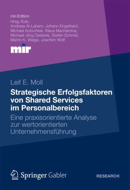 Strategische Erfolgsfaktoren von Shared Services im Personalbereich : Eine praxisorientierte Analyse zur wertorientierten Unternehmensfuhrung, PDF eBook