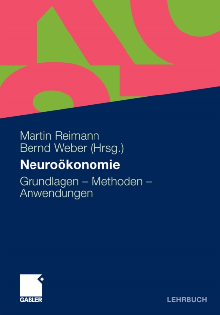 Neurookonomie : Grundlagen - Methoden - Anwendungen, PDF eBook