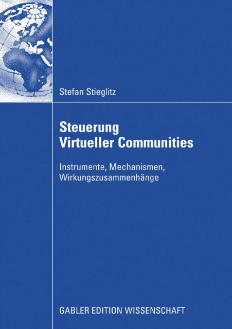 Steuerung Virtueller Communities : Instrumente, Mechanismen, Wirkungszusammenhange, PDF eBook