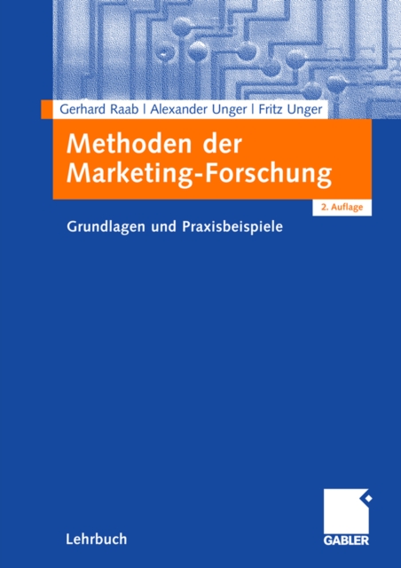 Methoden der Marketing-Forschung : Grundlagen und Praxisbeispiele, PDF eBook