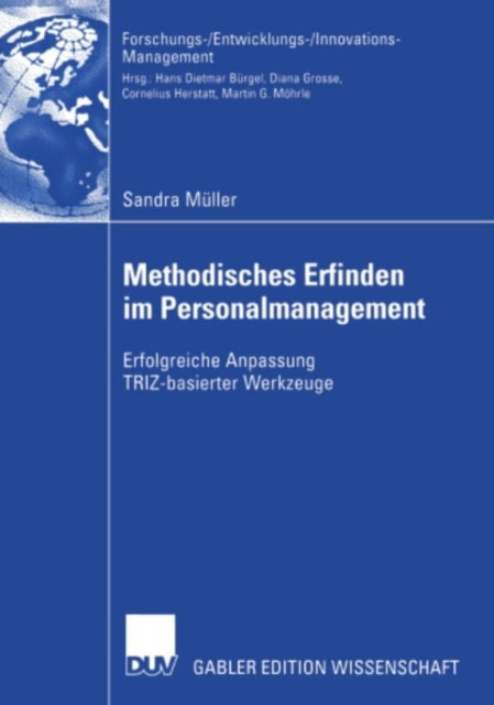 Methodisches Erfinden im Personalmanagement : Erfolgreiche Anpassung TRIZ-basierter Werkzeuge, PDF eBook