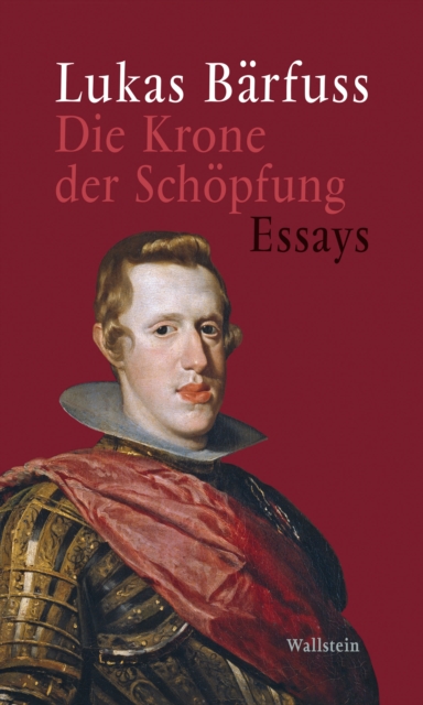 Die Krone der Schopfung : Essays, PDF eBook