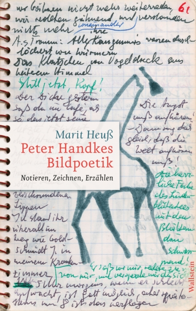 Peter Handkes Bildpoetik : Notieren, Zeichnen, Erzahlen, PDF eBook