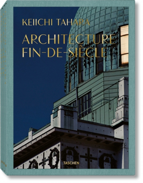 Keiichi Tahara. Architecture Fin-de-Siecle, Hardback Book