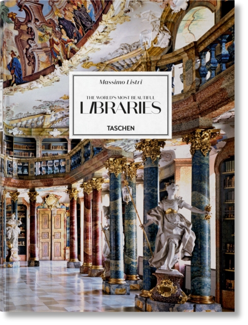 Massimo Listri. The World’s Most Beautiful Libraries, Hardback Book