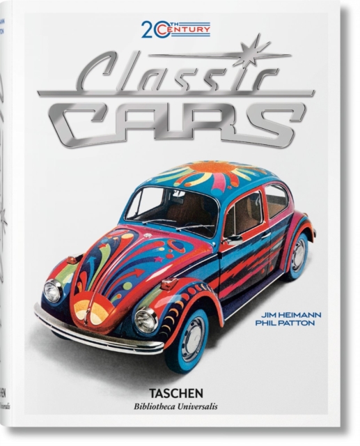 20th Century Classic Cars. 100 Years of Automotive Ads, Hardback Book