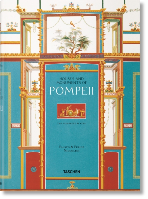 Fausto & Felice Niccolini. Houses and Monuments of Pompeii, Hardback Book