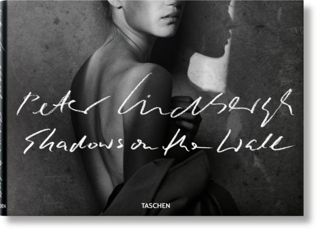 Peter Lindbergh. Shadows on the Wall, Hardback Book