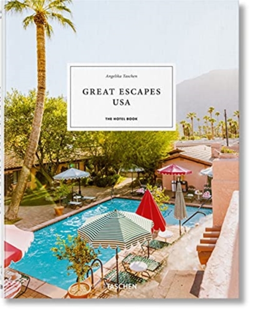 Great Escapes USA. The Hotel Book, Hardback Book