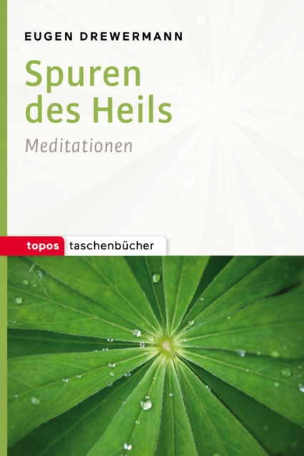 Spuren des Heils : Meditationen, PDF eBook