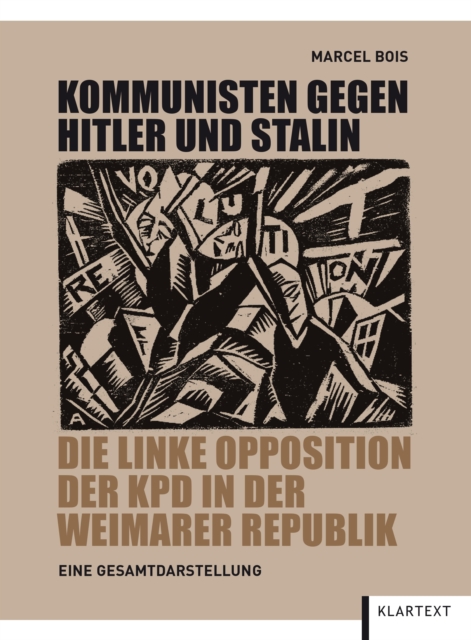 Kommunisten gegen Hitler und Stalin : Die linke Opposition der KPD in der Weimarer Republik, EPUB eBook