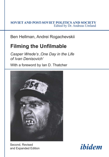 Filming the Unfilmable : Casper Wrede's 'One Day in the Life of Ivan Denisovich', Paperback / softback Book