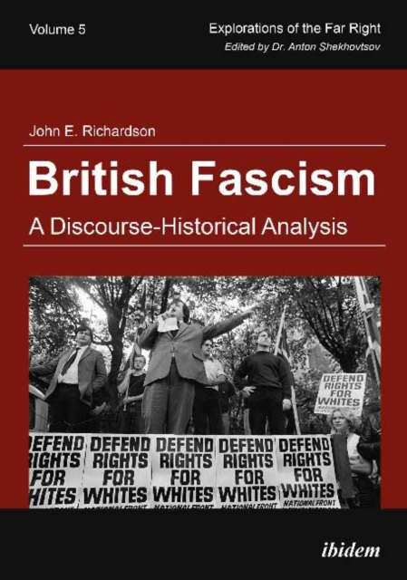 British Fascism : A Discourse-Historical Analysis, Paperback / softback Book