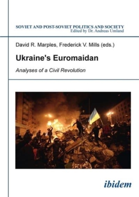 Ukraine`s Euromaidan - Analyses of a Civil Revolution, Paperback Book