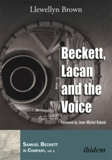 Beckett, Lacan, and the Voice, Paperback Book