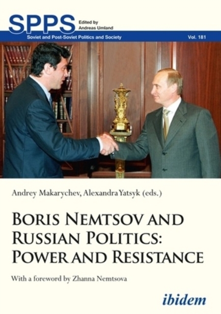 Boris Nemtsov and Russian Politics - Power and Resistance, Paperback / softback Book