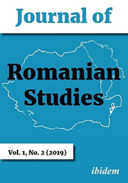 Journal of Romanian Studies – Volume 1, No. 2 (2019), Paperback / softback Book