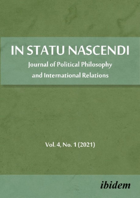 In Statu Nascendi – Journal of Political Philosophy and International Relations 2021/1, Paperback / softback Book