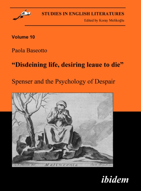 "Disdeining life, desiring leaue to die". Spenser and the Psychology of Despair, PDF eBook