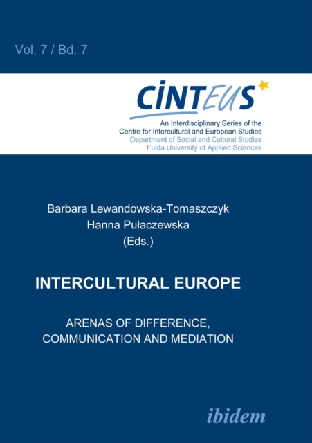 Intercultural Europe : Arenas of Difference, Communication, and Mediation, PDF eBook
