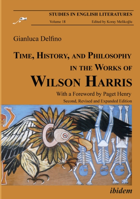 Time, History, and Philosophy in the Works of Wilson Harris, EPUB eBook