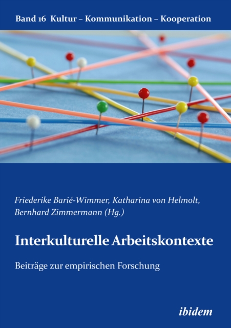 Interkulturelle Arbeitskontexte : Beitrage zur empirischen Forschung, EPUB eBook
