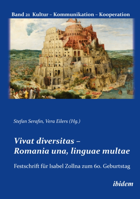 Vivat diversitas : Romania una, linguae multae. Festschrift fur Prof. Dr. Isabel Zollna zum 60. Geburtstag, EPUB eBook
