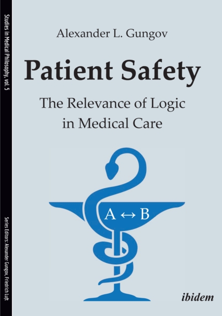 Patient Safety : The Relevance of Logic in Medical Care, EPUB eBook