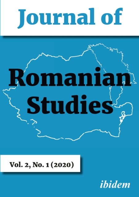 Journal of Romanian Studies Volume 2, No. 1 (2020) : Volume 2, No. 1 (2020), EPUB eBook