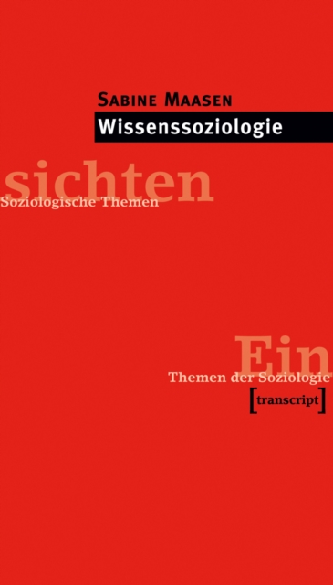 Wissenssoziologie : (2., komplett uberarbeitete Auflage), PDF eBook