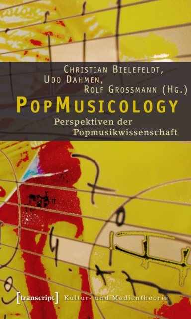 PopMusicology : Perspektiven der Popmusikwissenschaft, PDF eBook