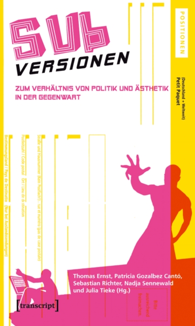 SUBversionen : Zum Verhaltnis von Politik und Asthetik in der Gegenwart, PDF eBook