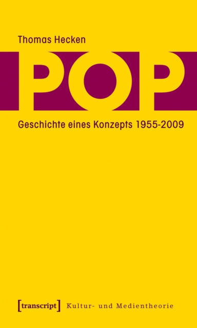 Pop : Geschichte eines Konzepts 1955-2009, PDF eBook