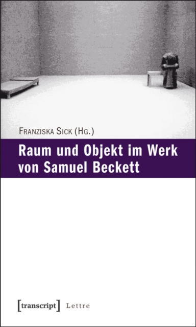 Raum und Objekt im Werk von Samuel Beckett, PDF eBook