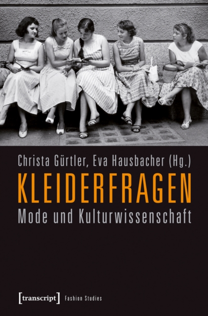 Kleiderfragen : Mode und Kulturwissenschaft, PDF eBook