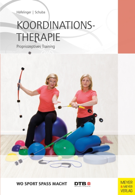 Koordinationstherapie : Propriozeptives Training, PDF eBook