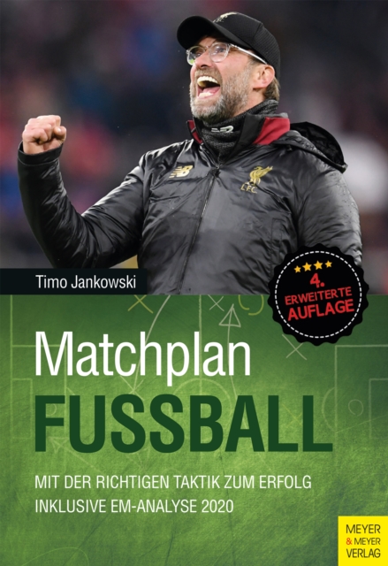 Matchplan Fuball : Mit der richtigen Taktik zum Erfolg. Inklusive EM-Analyse 2021, PDF eBook