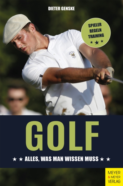 Golf : Alles, was man wissen muss, PDF eBook