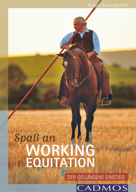 Spa an Working Equitation : Der gelungene Einstieg, EPUB eBook