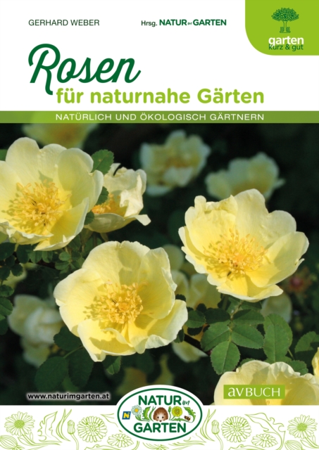 Rosen : fur naturnahe Garten, EPUB eBook