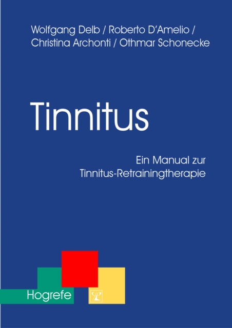 Tinnitus : Ein Manual zur Tinnitus-Retrainingtherapie, PDF eBook