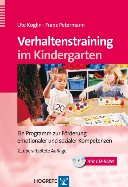 Verhaltenstraining im Kindergarten : Ein Programm zur Forderung emotionaler und sozialer Kompetenzen, PDF eBook