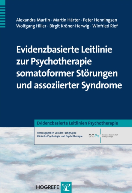 Evidenzbasierte Leitlinie zur Psychotherapie somatoformer Storungen und assoziierter Syndrome, PDF eBook