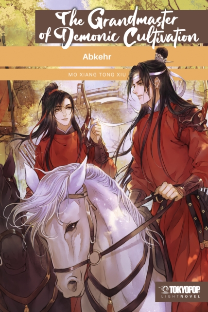 The Grandmaster of Demonic Cultivation - Light Novel 03 : Abkehr, EPUB eBook