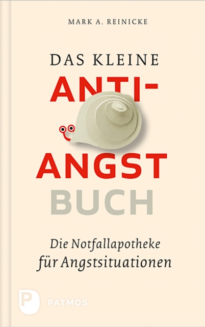 Das kleine Anti-Angst-Buch : Die Notfallapotheke fur Angstsituationen, EPUB eBook