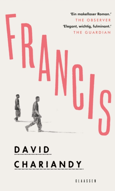 Francis : Roman | Ein aufwuhlender Roman uber Armut und Rassismus - ein literarisches Aufbegehren gegen die Ungerechtigkeit!, EPUB eBook
