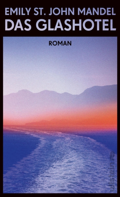 Das Glashotel : Roman, EPUB eBook